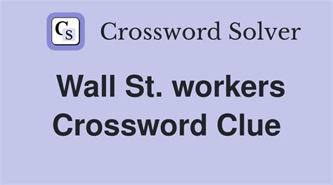 ) is a <b>crossword</b> puzzle clue that we have spotted 1 time. . Wall st debut crossword